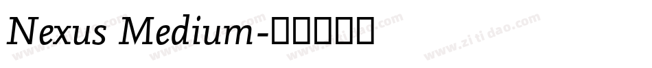 Nexus Medium字体转换